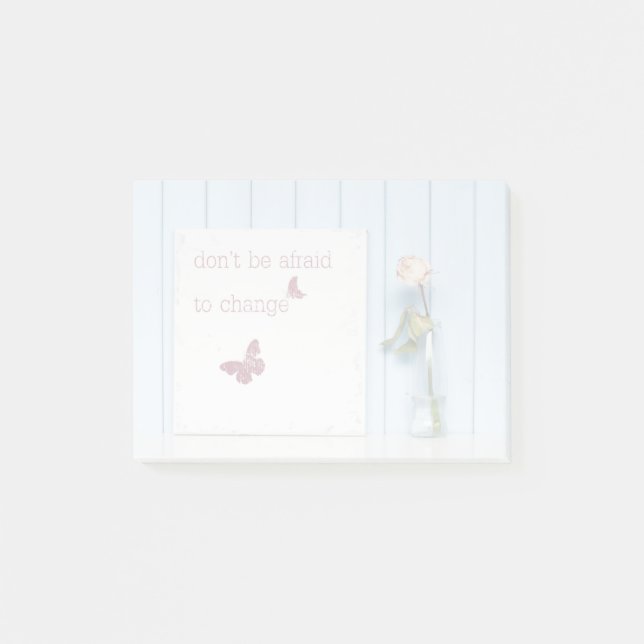 Sei nicht davor, sich zu verändern post-it klebezettel (Vorderseite)