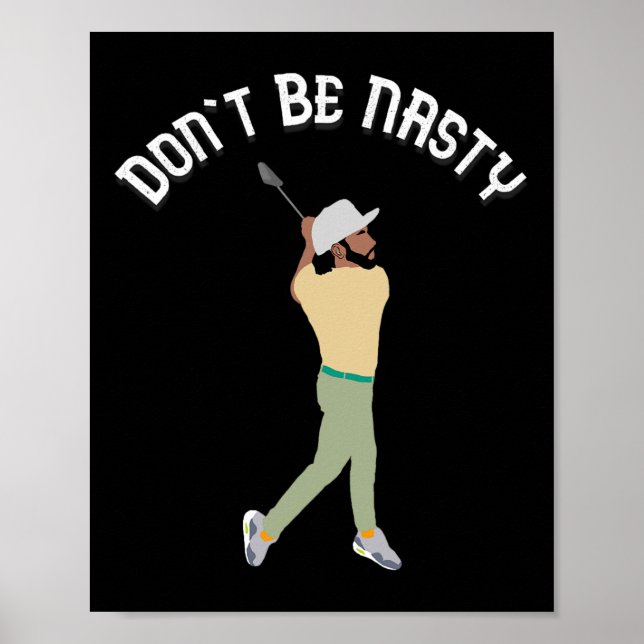 Sei nicht Eklig Manolo Funny Golf Slice Spaß Golfi Poster (Vorne)