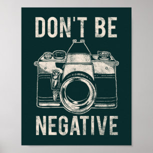 Sei nicht negativ Motivation Poster