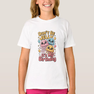 Sei nicht neidisch, es ist mein Geburtstag Lustige T-Shirt