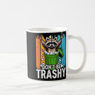Sei nicht schmutzig Umwelt Tag Ökologie Natur  Kaffeetasse