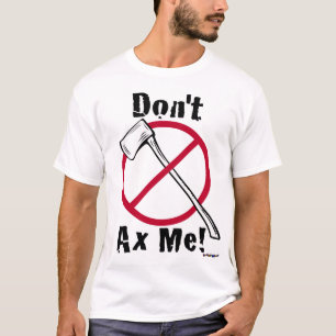 Sei nicht so untrös! Ax & Red Circle T-Shirt