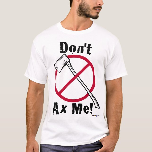 Sei nicht so untrös! Ax & Red Circle T-Shirt (Vorderseite)