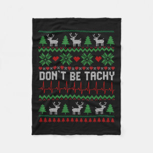 Sei nicht tachy Cardiac Nurse Ugly Weihnachtskardi Fleecedecke