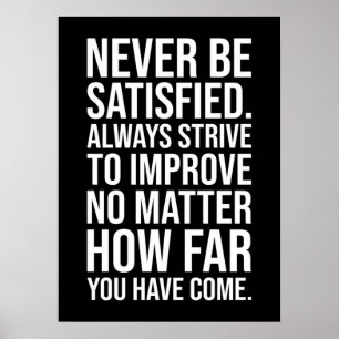 Sei nie zufrieden poster
