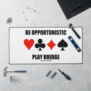 Sei Opportunistisch Play Bridge Vier-Card-Anzug Schreibtischunterlage