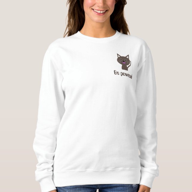 'Sei powtenti'  Sweatshirt (Vorderseite)