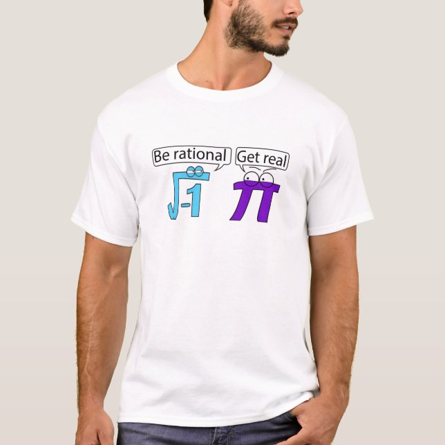 Sei rational! Hol dich richtig! T-Shirt (Vorderseite)