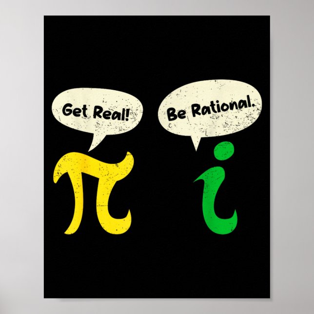 Sei Real Sei Rational Lustiger Pi Mathematik Lehre Poster (Vorne)