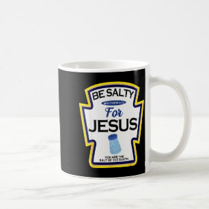 Sei salzig für Jesus Würzmittel Sce Christliches H Kaffeetasse