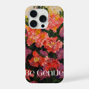 Sei sanft, fett, florale, abstrakte Kunst iPhone 1 15 Pro Hülle