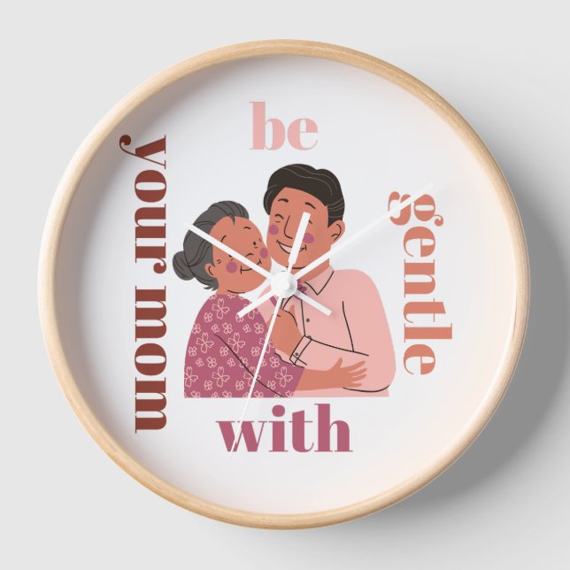 Sei sanft mit deiner Mutter Uhr (Vorderseite)
