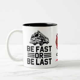 Sei schnell oder sei der letzte Feuerwehrmann Zweifarbige Tasse