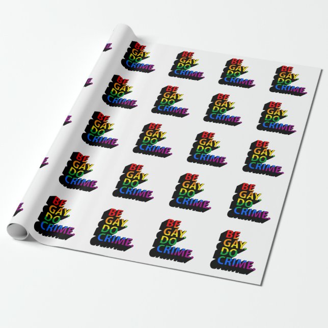 SEI SCHWUL, MACH VERBRECHEN GESCHENKPAPIER (Ungerollt)