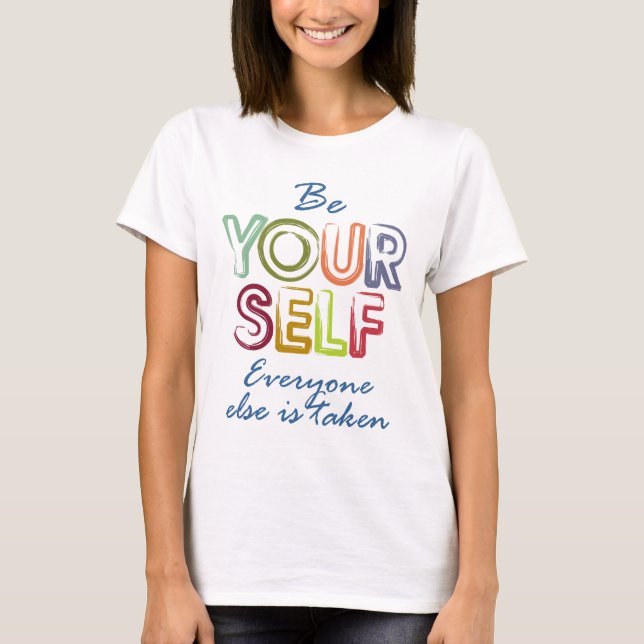 Sei selbst T-Shirt (Vorderseite)