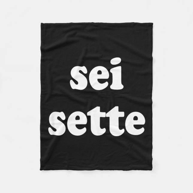 Sei Sette Italian Funny  Fleecedecke (Vorderseite)