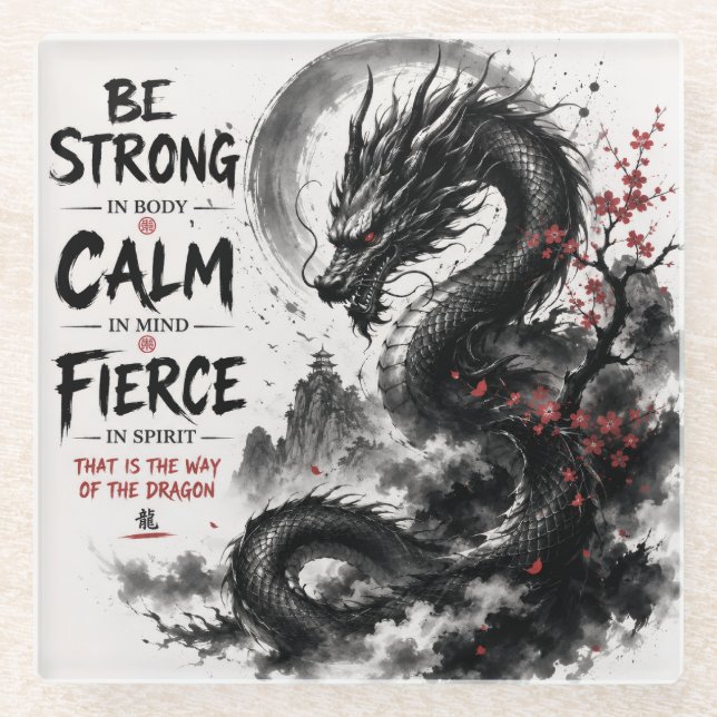 Sei stark, ruhig und wildes Drache Glasuntersetzer (Vorderseite)