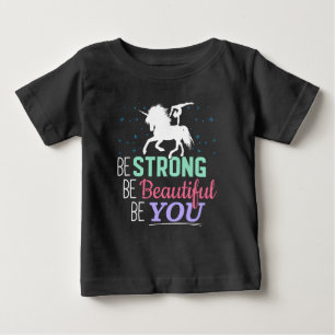 Sei stark, schöne du - Turnen Einhorn Baby T-shirt