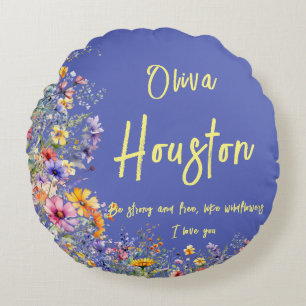 Sei stark und frei, wie Wildblumen   Wildblumen  Rundes Kissen