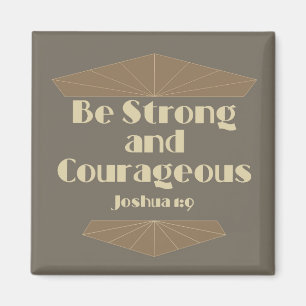 Sei stark und mutig Joshua 1:9 Magnet