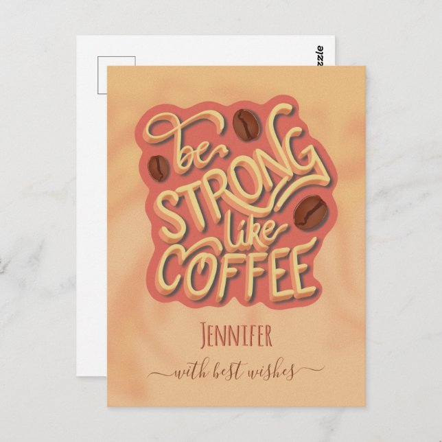 Sei stark wie Kaffee | motivierend Angebot Postkarte (Vorne/Hinten)