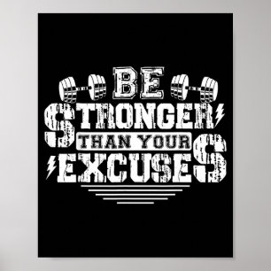 Sei stärker als deine Ausreden Lustiger Motivation Poster