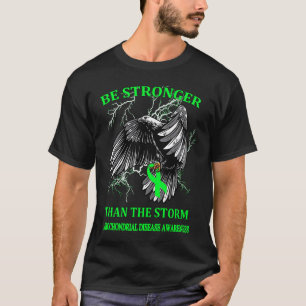 Sei stärker als die stürmische Mitochondrien-Krank T-Shirt