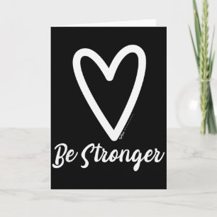 Sei stärker Herz Motivationsspruch Karte