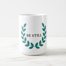Sei Still Minimalistischer Christlicher Inspiriere Kaffeetasse