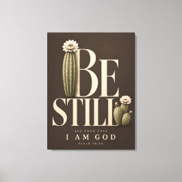 SEI STILL | Psalm 46:10 Leinwanddruck