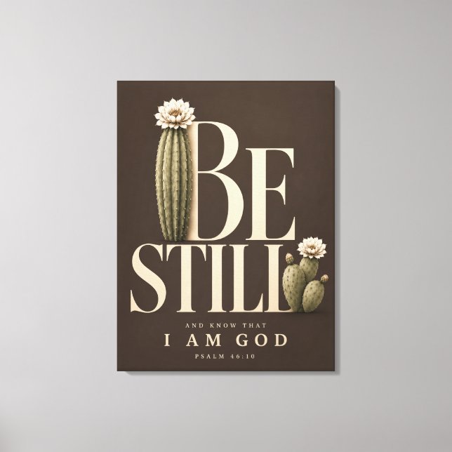 SEI STILL | Psalm 46:10 Leinwanddruck (Vorderseite)