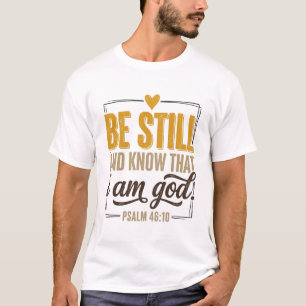 Sei still Psalm 46_10 Vintage Christliches Shirt D