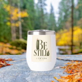 SEI STILL | Psalm 46:10 | Warm Cream