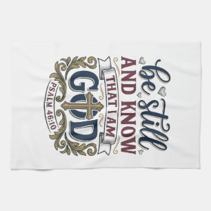Sei Still Und Erkenne Christlicher Psalm 460 Shirt Geschirrtuch