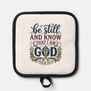 Sei Still Und Erkenne Christlicher Psalm 460 Shirt Topflappen