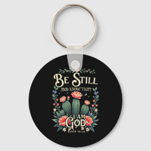Sei-still Und Erkenne Dass Ich-gott Bin Christlich Schlüsselanhänger