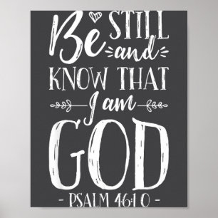 Sei still und erkenne, dass ich Gott bin Psalm 46: Poster