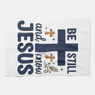 Sei still und kenne Jesus Christliche Typografie-S Geschirrtuch