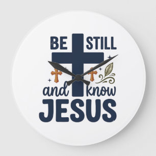 Sei still und kenne Jesus Christliche Typografie-S Große Wanduhr