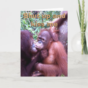 Sei still und küss mich Valentine Feiertagskarte