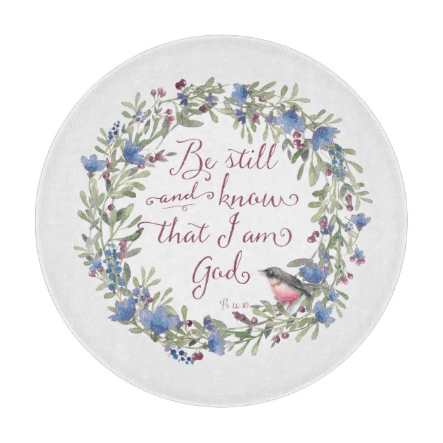 Sei still und weiß - Psalm 46:10 Schneidebrett (Vorderseite)