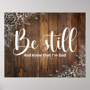 Sei still und wisse, dass ich Gott bin Poster
