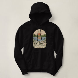 Sei still und wisse Psalm 46,10 Christliche Natur Hoodie