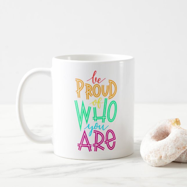 Sei stolz - Retro-Tasse Kaffeetasse (Mit Donut)