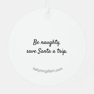 Sei unartig, Rett Santa a Trip Ornament Aus Metall
