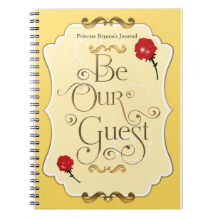 Sei Unser Gast rote Rose Prinzessin Notizbuch Jour Notizblock