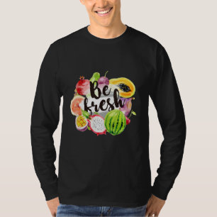 Sei Veganes Obst Cooler vegetarischer Bauer Markt T-Shirt