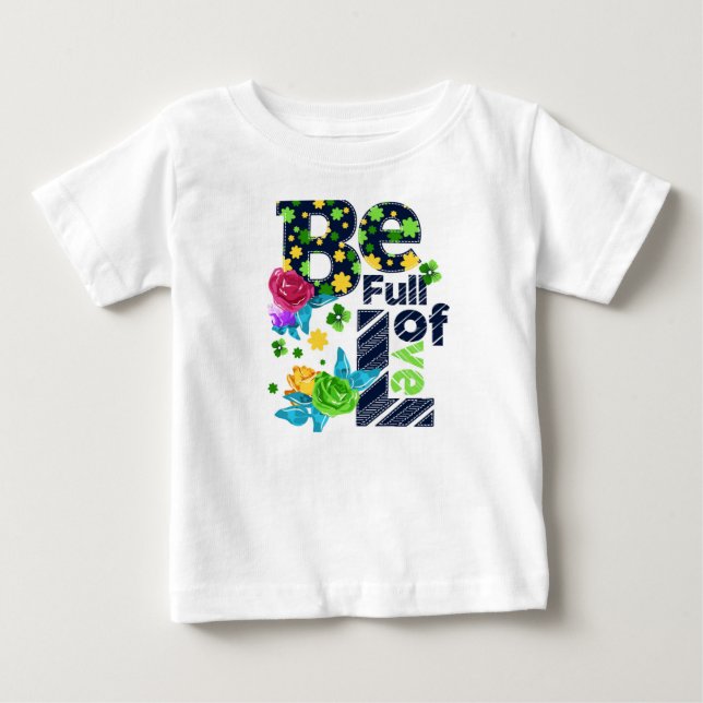 Sei voll mit Liebe Kinder T - Shirt (Vorderseite)