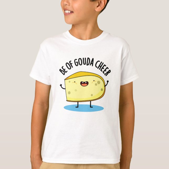 Sei von Gouda Cheer Funny Cheese Puff T-Shirt (Vorderseite)