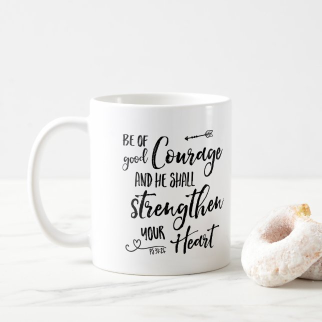 Sei von gutem Mut - Psalm 31:24 Tasse (Mit Donut)